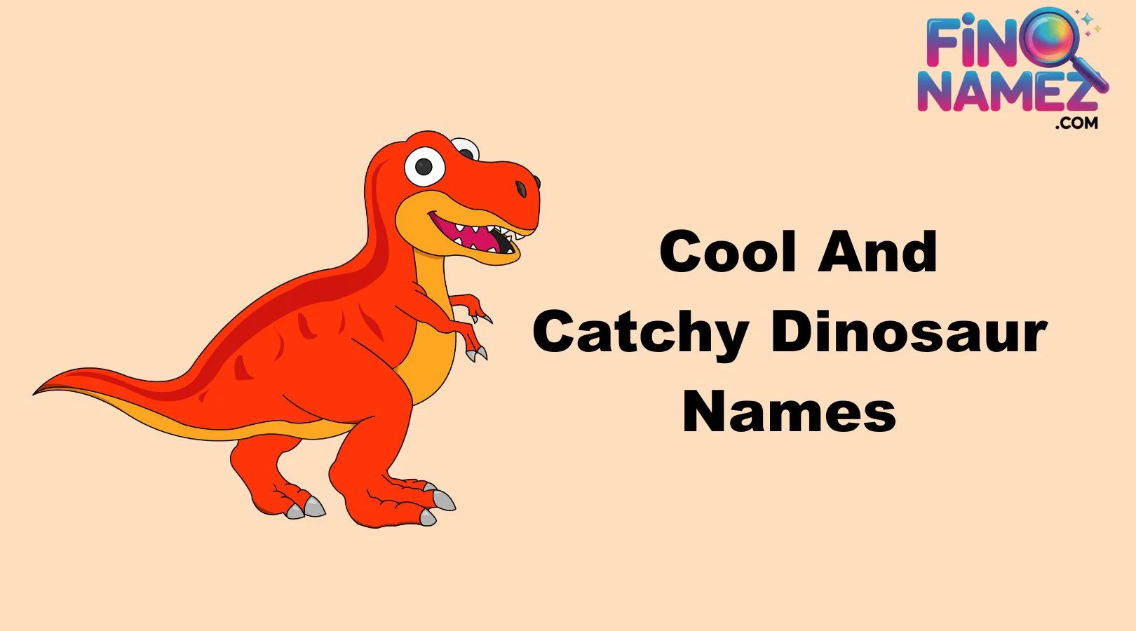 Cool And Catchy Dinosaur Names