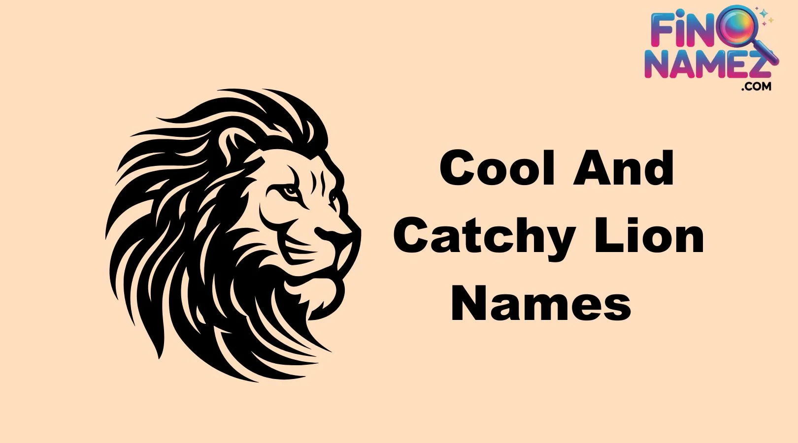 Cool And Catchy Lion Names