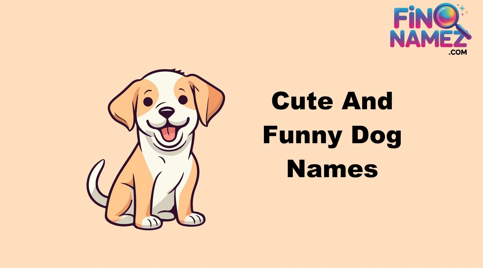 Cute And Funny Dog Names