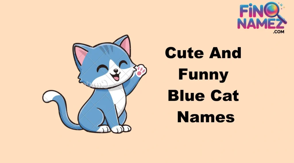 Cute And Funny Blue Cat Names