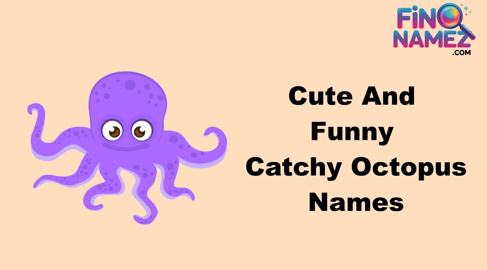 Cute And Funny Catchy Octopus Names
