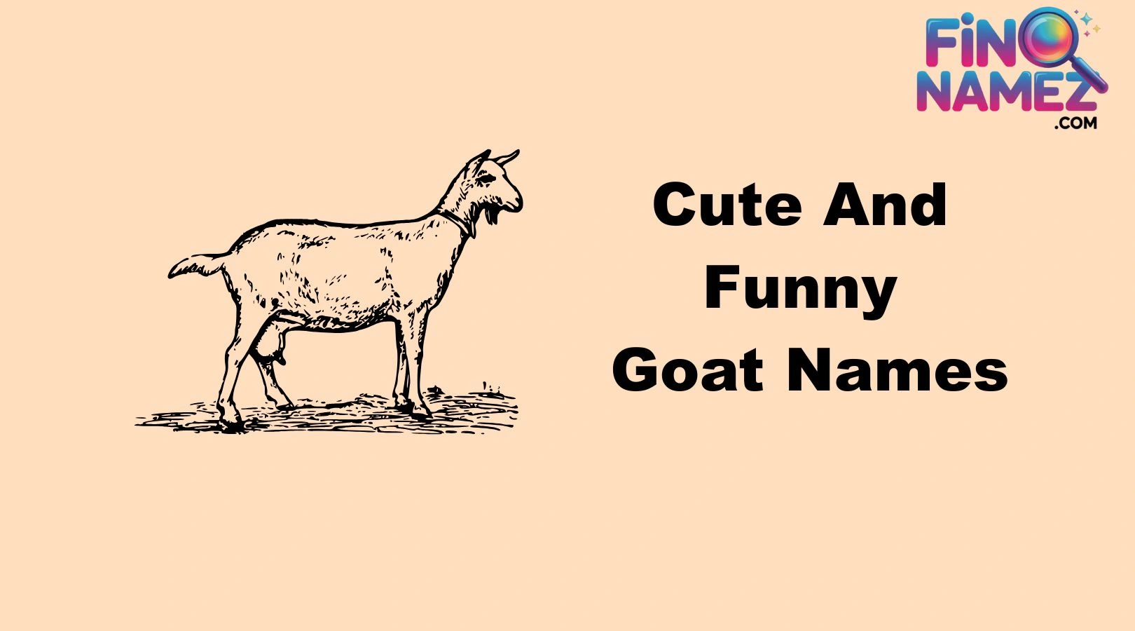 Cute And Funny Goat Names