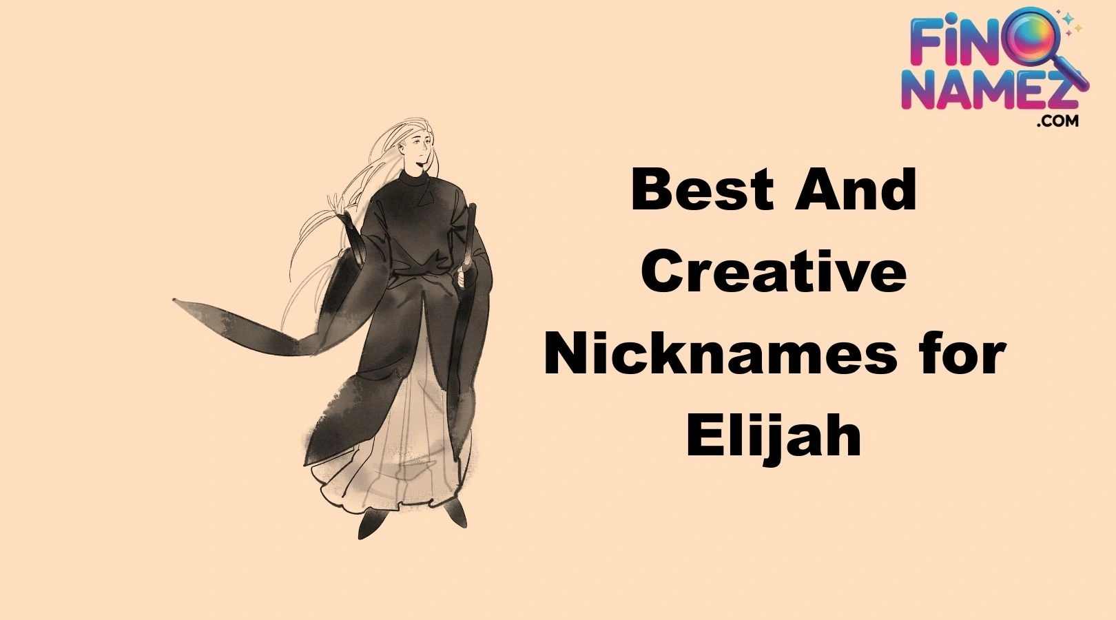 Best And Creative Nicknames for Elijah