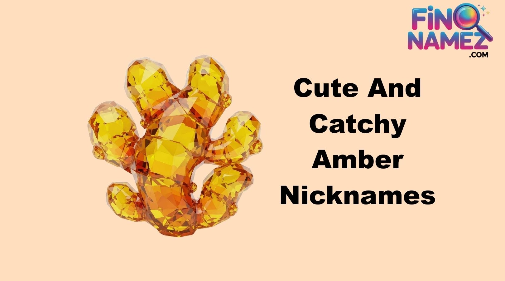 Cute And Catchy Amber Nicknames
