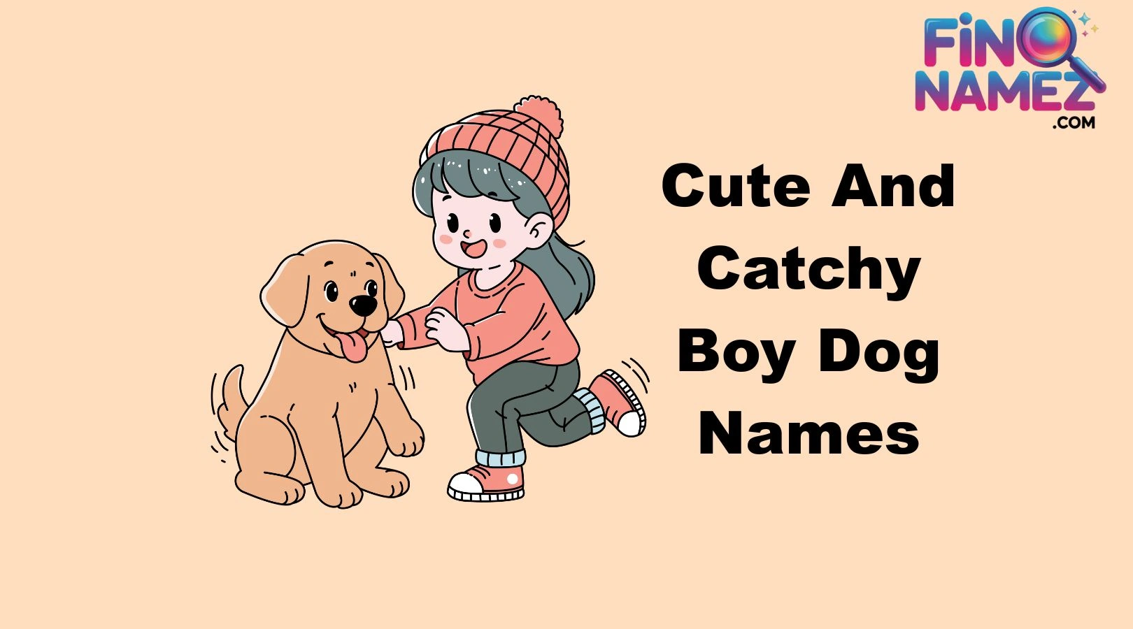 Cute And Catchy Boy Dog Names