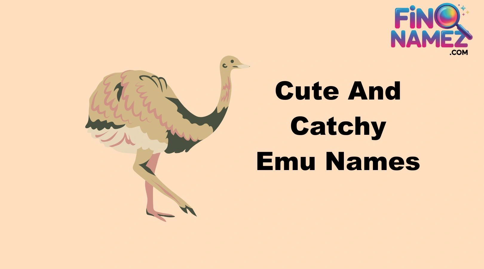 Cute And Catchy Emu Names