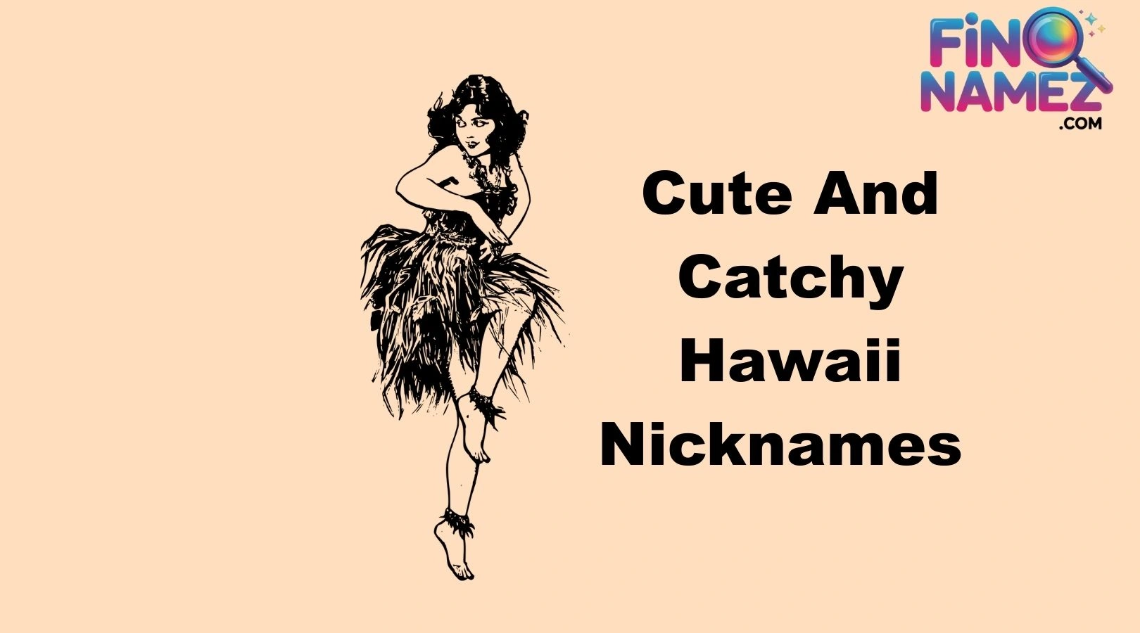 Cute And Catchy Hawaii Nicknames