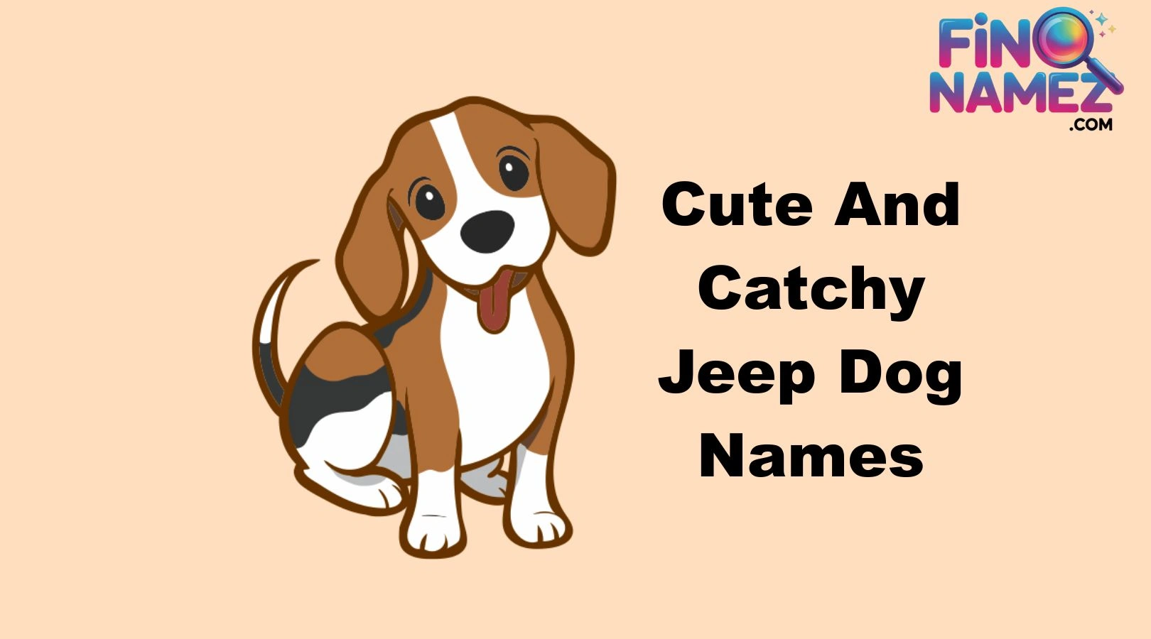 Cute And Catchy Jeep Dog Names
