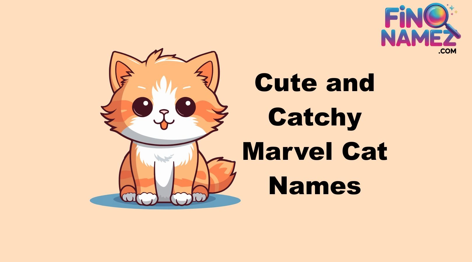 Cute and Catchy Marvel Cat Names