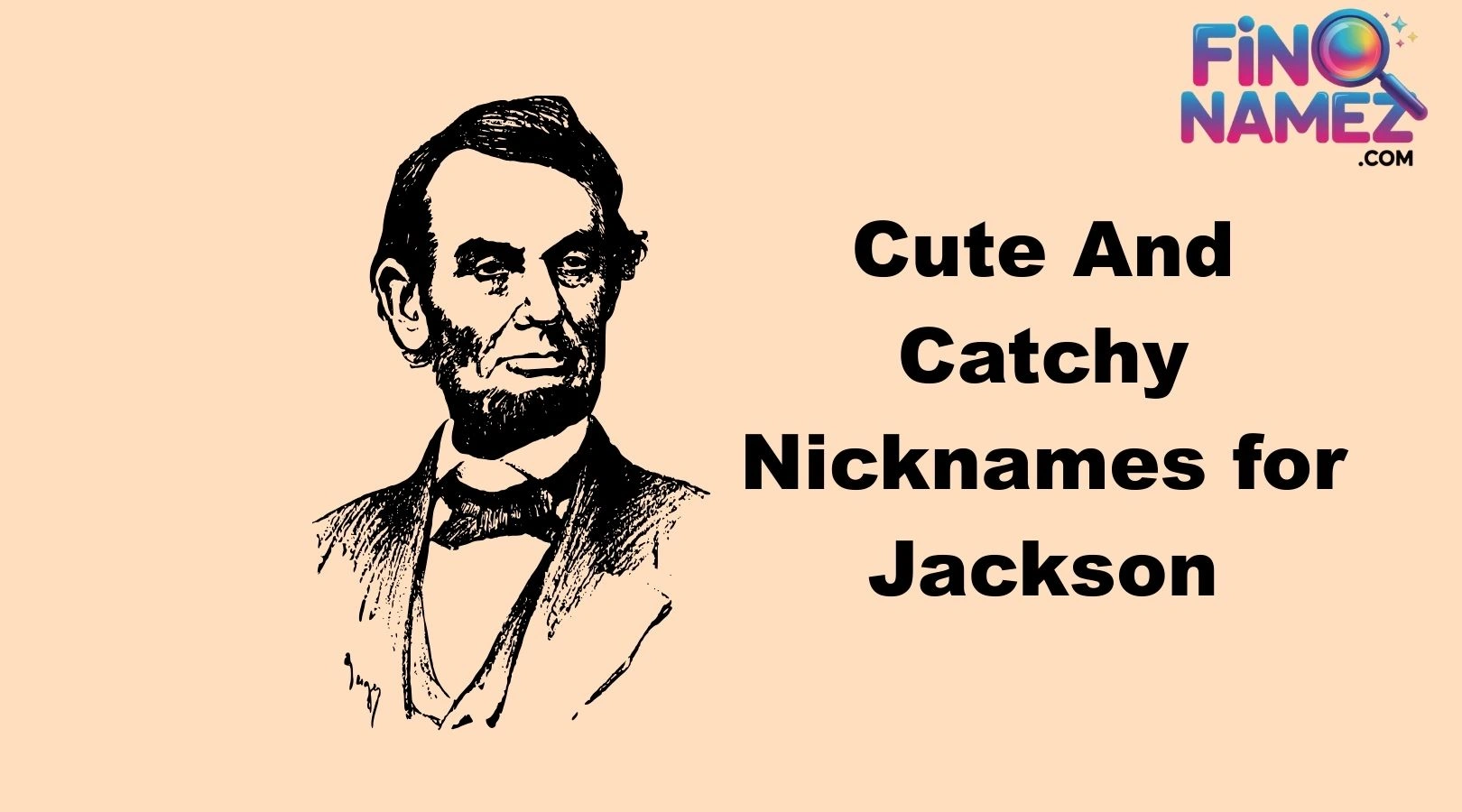 Cute And Catchy Nicknames for Jackson