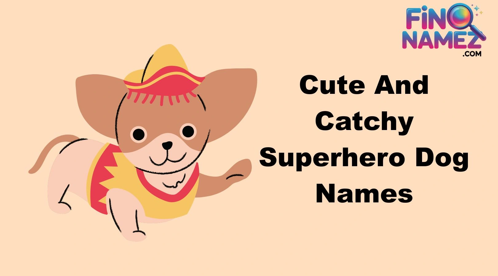 Cute And Catchy Superhero Dog Names