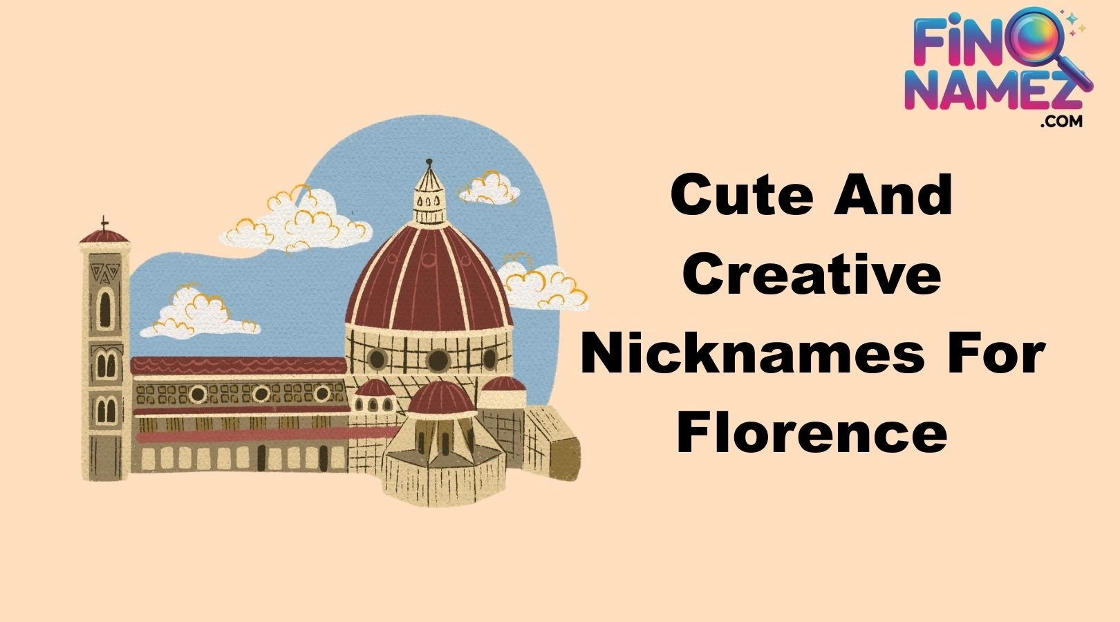 Cute And Creative Nicknames For Florence