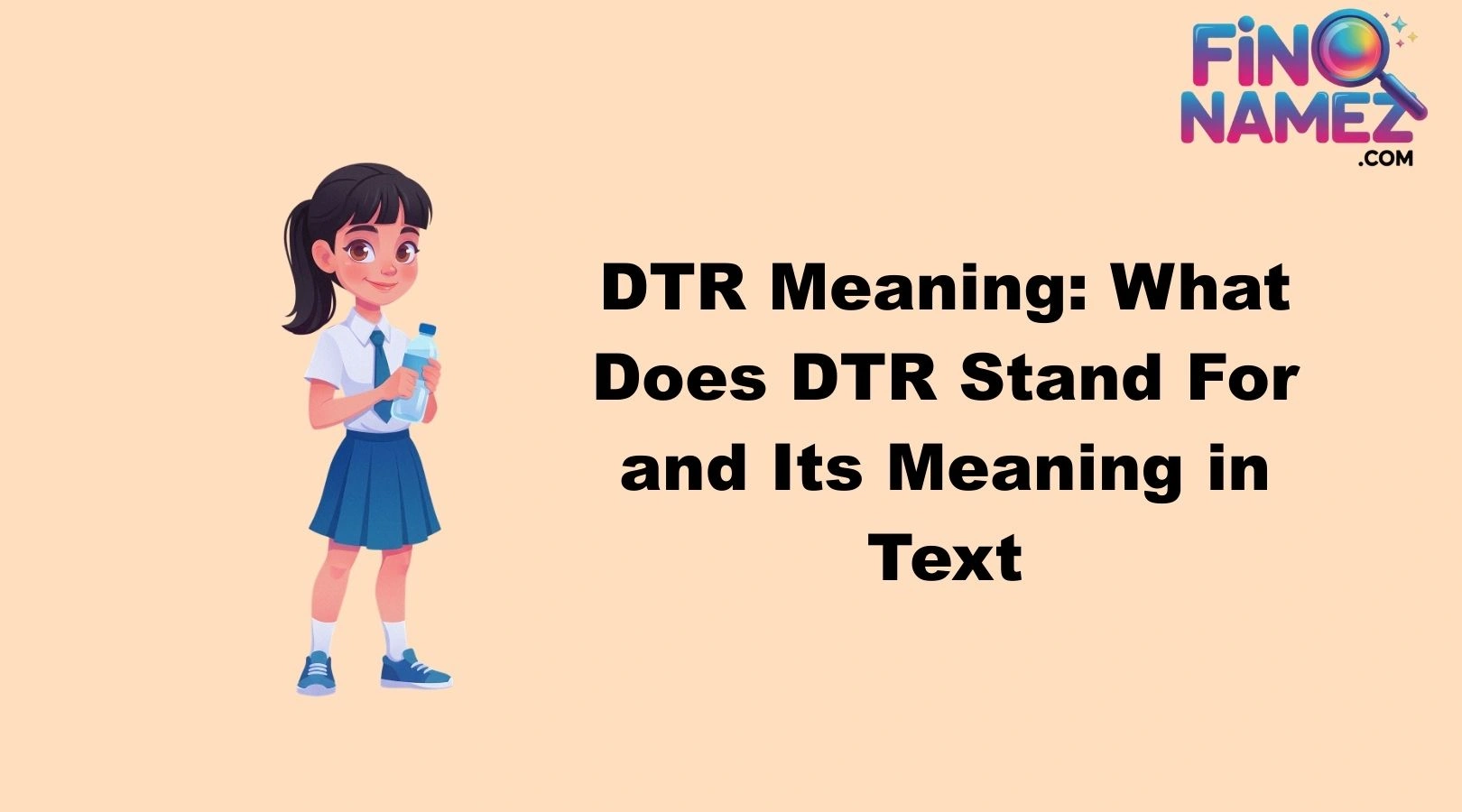 DTR Meaning: What Does DTR Stand For and Its Meaning in Text