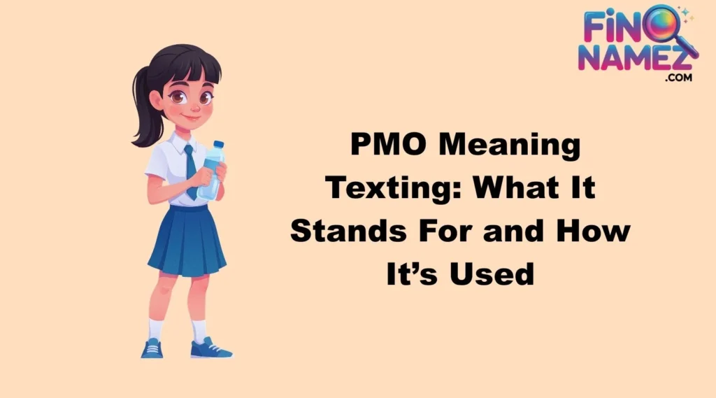 PMO Meaning Texting