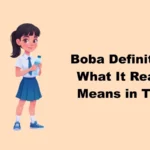 Boba Definition: What It Really Means in Text