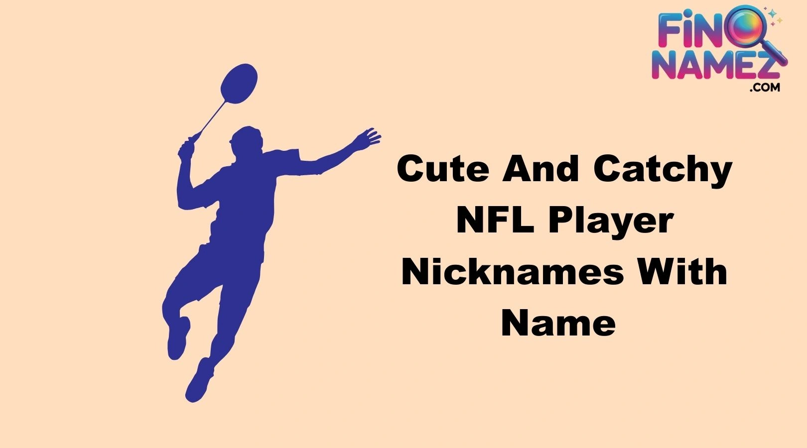 Cute And Catchy NFL Player Nicknames With Name