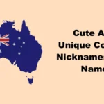 Cute And Unique Country Nicknames With Name