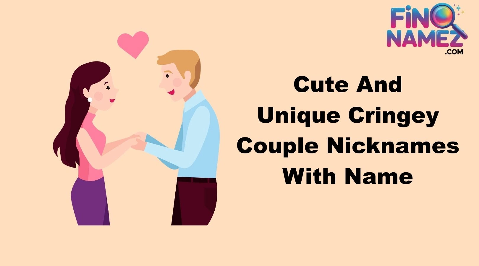 Cute And Unique Cringey Couple Nicknames With Name