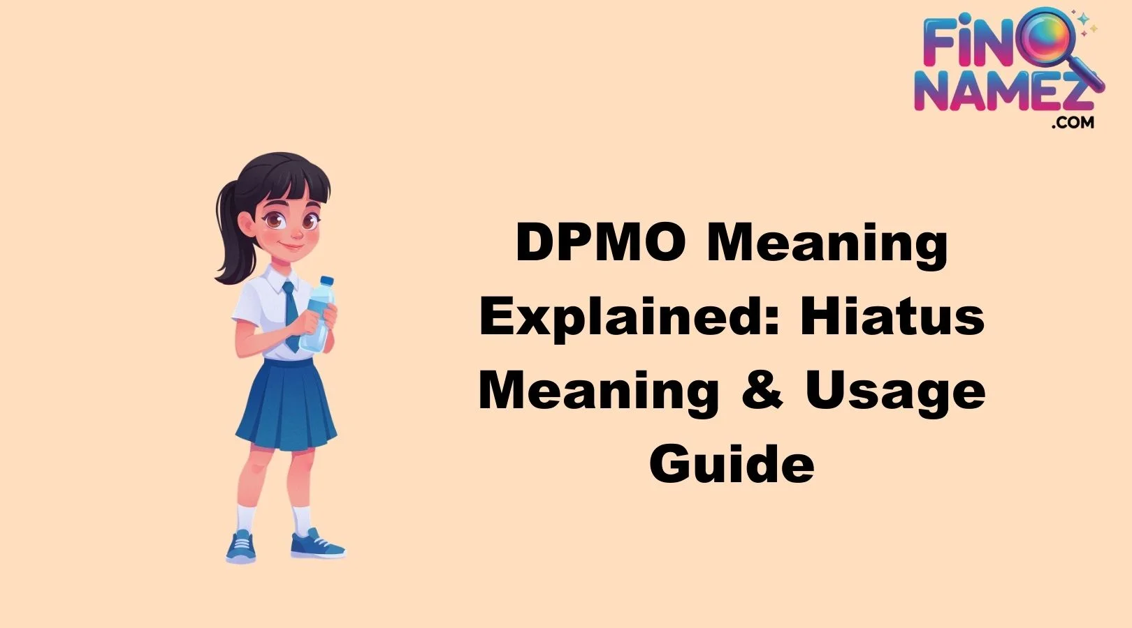 DPMO Meaning Explained: Hiatus Meaning & Usage Guide