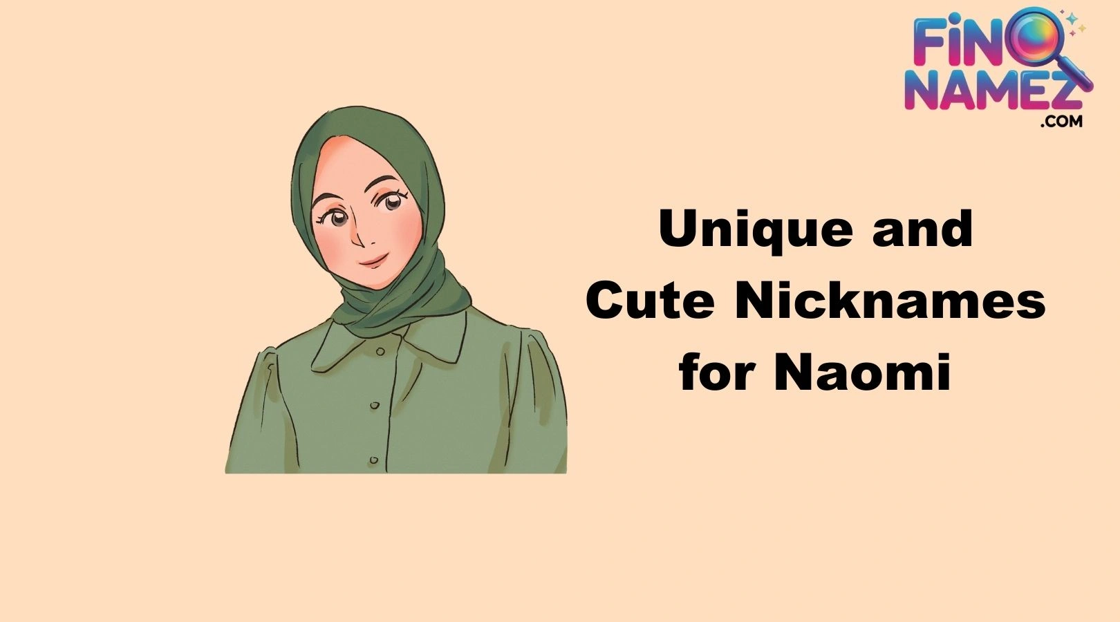 Unique and Cute Nicknames for Naomi